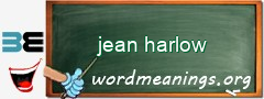 WordMeaning blackboard for jean harlow